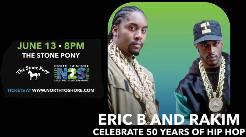 NJ Celebrates Hip Hop’s 50th Celebration with Eric B & Rakim