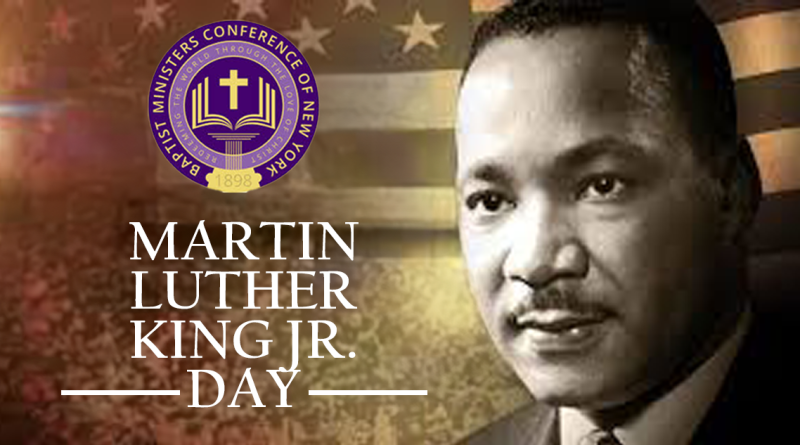 The Baptist Ministers Conference of Greater NY & Vicinity Set to Celebrate the 57th Annual Dr. Martin Luther King Jr. Day Celebration to Honor Legacy of Justice and Equality