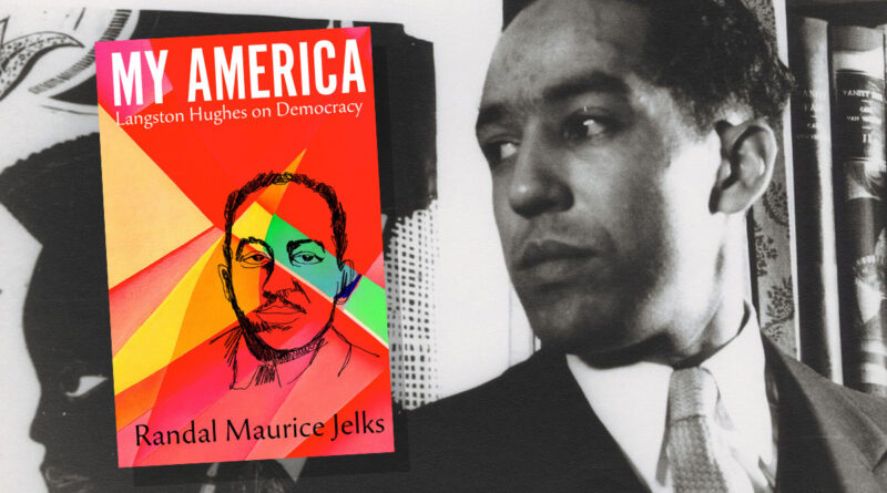 Langston Hughes and Democratic Artistic Resistance
